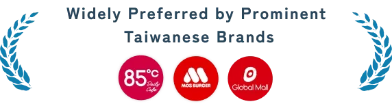 Widely Preferred by Prominent Taiwanese Brands, including Mos Burger, 85°C, and Global Mall